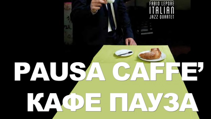 Pausa Caffè @ Bansko Jazz Festival 2013